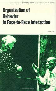 Cover of: Organization of Behaviour in Face-to-Face Interact by H. Kendon