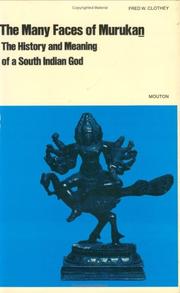 Cover of: Many Faces of Murakan: The History and Meaning of a South Indian God (Religion and society ; 6)