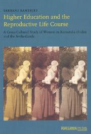 Higher education and the reproductive life course by Sarbani Banerjee