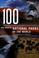 Cover of: 100 Most Beautiful National Parks in the World