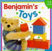 Cover of: Benjamin's Toys (Benjamin) by Anne Leblanc