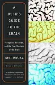 A user's guide to the brain by John J. Ratey