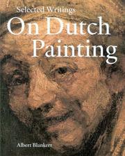 Cover of: Selected Writings On Dutch Painting: Rembrandt, Van Beke, Vermeer, And Others