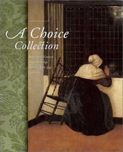 Cover of: A Choice Collection by Quentin Buvelot, Hans Buijs, Ella Reitsma