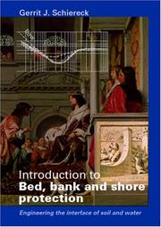 Cover of: Introduction to Bed, Bank and Shore Protection by Gerrit J. Schiereck
