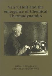 Cover of: Van't Hoff & the Emergence of Chemical Thermodynamics by Willem J. Hornix, S. H. W. M. Mannaerts, Willem J. Hornix, S. H. W. M. Mannaerts