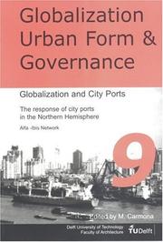 Cover of: Globalization and city ports: the response of city ports in the Northern Hemisphere