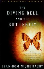 Cover of: The Diving Bell and the Butterfly by Jean-Dominique Bauby
