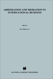 Cover of: Arbitration and mediation in international business: designing procedures for effective conflict management