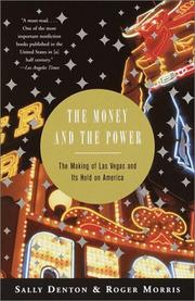 Cover of: The Money and the Power by Sally Denton, Roger Morris