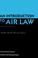 Cover of: An introduction to air law