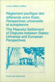 Cover of: Règlement pacifique des différends entre états: perspectives universelle et européenne