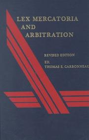 Cover of: Lex mercatoria and arbitration by Thomas E. Carbonneau, editor.