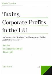 Cover of: Taxing corporate profits in the EU by Gloria Teixeira