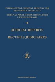 Cover of: Judicial Reports, 1994-1995:Recueils Judiciaires, 1994-1995 (Judicial Reports / Recueils Judiciaires) | International Tribunal for the Prosecution of Persons Responsible for Serious Violations of International Humanitarian Law