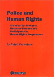 Cover of: Police and Human Rights (Raoul Wallenberg Institute Professional Guides to Human Righ)