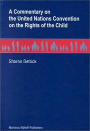 A commentary on the United Nations Convention on the Rights of the Child by Sharon Detrick