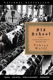 Cover of: Old School by Tobias Wolff