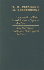 Cover of: State Succession:Codification Tested Against the Facts/lasuccession D'etats (Livres de Droit de L'Academie)