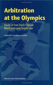 Arbitration at the Olympics:Issues of Fast-Track Dispute Resolution and Sports Law