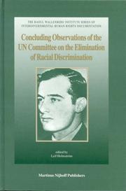 Cover of: Concluding Observations of the UN Committee on the Elimination of Racial Discrimination:Forty-Third to Fifty-Seventh Sessions (1993-2000) (Raoul Wallenberg Institute Series of Intergovernmental Human)