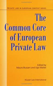 Cover of: The Common Core of European Private Law:Essays on the Project (Private Law in European Context)