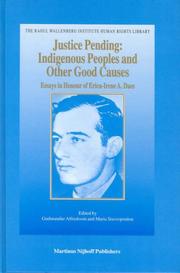 Cover of: Justice pending: indigenous peoples and other good causes : essays in honour of Erica-Irene A. Daes