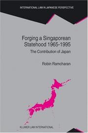 Cover of: Forging a Singaporean statehood, 1965-1995: the contribution of Japan