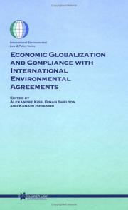 Cover of: Economic globalization and compliance with international environmental agreements