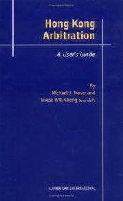 Cover of: Hong Kong Arbitration: A User's Guide