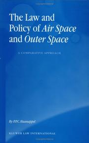 The law and policy of air space and outer space by Peter P. C. Haanappel