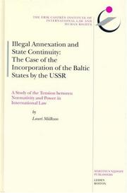 Cover of: Illegal annexation and state continuity by Lauri Mälksoo