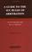Cover of: A Guide to the ICC Rules of Arbitration, 2nd Edition Revised