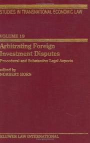 Cover of: Arbitrating Foreign Investment Disputes: Procedural And Substantive Legal Aspects (Studies in Transnational Economic Law)