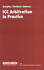 ICC arbitration in practice by Erik Schafer, Herman Verbist, Christophe Imhoos