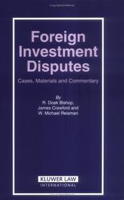 Cover of: Foreign Investment Disputes: Cases, Materials And Commentary