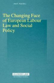 Cover of: The Changing Face Of European Labour Law And Social Policy (Studies in Employment and Social Policy)