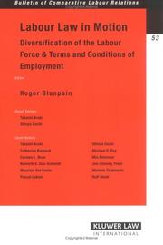 Cover of: Labour Law In Motion: Diversification Of The Labour Force & Terms And Conditions of Employment (Bulletin of Comparative Labour Relations)