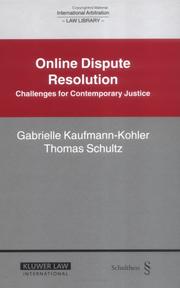 Cover of: Online Dispute Resolution: Challenges For Contemporary Justice (International Arbitration Law Library)