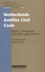 Cover of: Netherlands Antilles Civil Code: Book 2. Companies And Other Legal Persons (Series of Legislation I Translation)