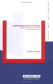 Cover of: Controlling access to content: regulating conditional access in digital broadcasting