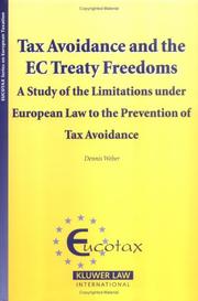 Tax Avoidance And the EC Treaty Freedoms by Dennis M. Weber