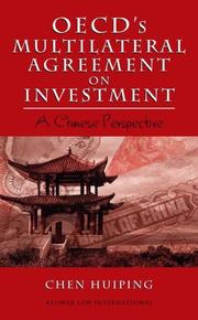 Cover of: OECD's multilateral agreement on investment: a Chinese perspective