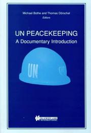 Cover of: UN peacekeeping: a documentary introduction