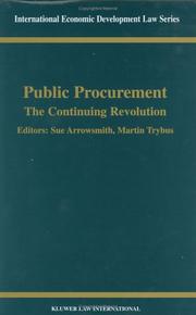 Cover of: Public Procurement:The Continuing Revolution (International Economic Development Law, V. 15)