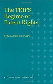 Cover of: The TRIPS regime of patent rights
