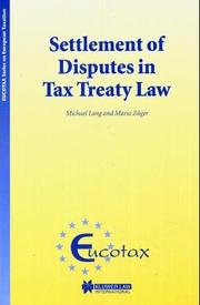 Cover of: Settlement of disputes in tax treaty law