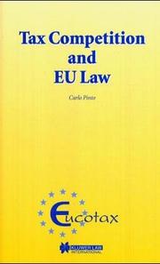 Cover of: Tax competition and EU law | Pinto, Carlo LL.M.