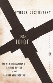 Cover of: The Idiot by Фёдор Михайлович Достоевский