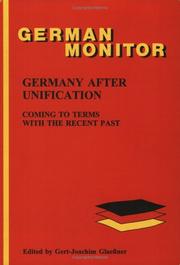 Cover of: Germany after unification: Coming to terms with the recent past (German monitor) (German monitor)